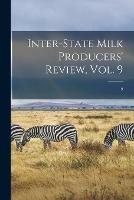 Inter-state Milk Producers' Review, Vol. 9; 9 - Anonymous - cover
