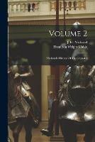 Volume 2: Michaud's History Of The Crusades