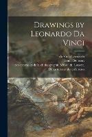 Drawings by Leonardo Da Vinci