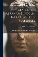 Statues of Abraham Lincoln. Miscellaneous Materials; Sculptors - W Weinman 3