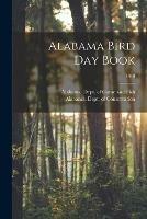 Alabama Bird Day Book; 1918 - cover