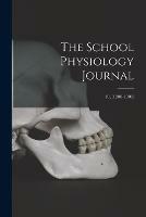 The School Physiology Journal; 10, (1900-1901)