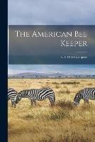 The American Bee Keeper; v.16 1906 Incomplete