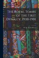 The Royal Tombs of the First Dynasty, 1900-1901; v.2