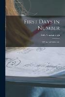 First Days in Number: a Primer of Arithmetic