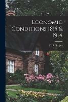 Economic Conditions 1815 & 1914