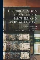 Hartfield and Ashdown Forest Historical Notes of Withyham - Sutton,Charles Nassau - cover