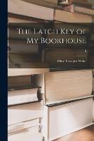 The Latch Key of My Bookhouse; 6