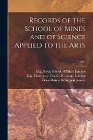 Records of the School of Mines and of Science Applied to the Arts; 1, pt.1