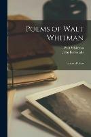 Poems of Walt Whitman: Leaves of Grass