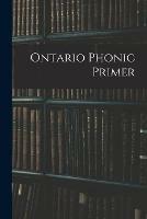 Ontario Phonic Primer