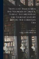 Travels of Anacharsis the Younger in Greece, During the Middle of the Fourth Century Before the Christian Era; 7
