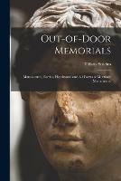 Out-of-door Memorials: Mausoleums, Tombs, Headstones and All Forms of Mortuary Monuments. - cover
