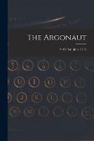The Argonaut; v. 68 (Jan.-June 1911) - Anonymous - cover