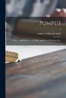 Pompeii: Its Past and Present State, Its Public and Private Buildings, Etc.; 2 - cover