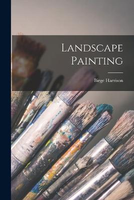 Landscape Painting - Birge Harrison - cover