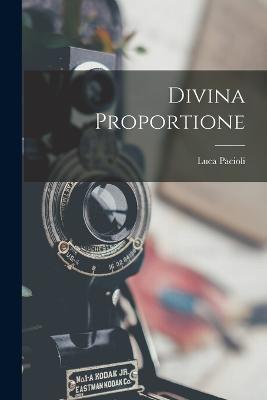 Divina Proportione - Luca Pacioli - cover