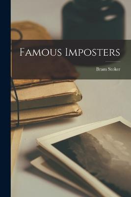 Famous Imposters - Bram Stoker - cover