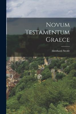 Novum Testamentum Graece - Eberhard Nestle - cover