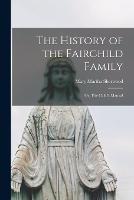 The History of the Fairchild Family; or, The Child's Manual