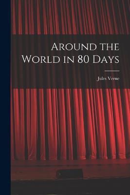 Around the World in 80 Days - Jules Verne - cover