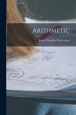 Arithmetic - Jadav Chandra Chakravarti - cover
