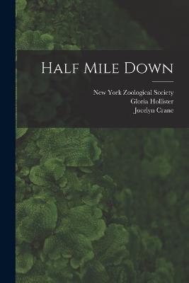 Half Mile Down - Otis Barton,Jocelyn Crane,Gloria Hollister - cover