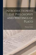 Introduction to the Philosophy and Writings of Plato