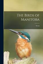 The Birds of Manitoba