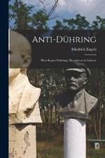 Anti-Duhring; Herr Eugen Duhring's Revolution in Science