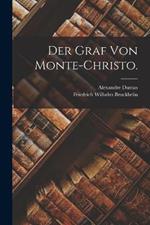 Der Graf von Monte-Christo.
