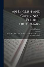 An English and Cantonese Pocket Dicitionary
