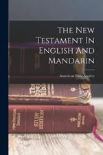 The New Testament In English And Mandarin