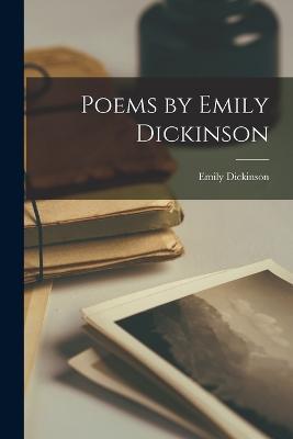 Poems by Emily Dickinson - Dickinson Emily - cover