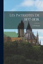 Les Patriotes de 1837-1838.
