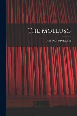 The Mollusc - Hubert Henry Davies - cover