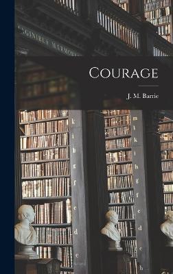 Courage - Barrie J M (James Matthew) - cover