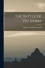 The Battle of Tsu-Shima