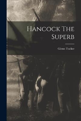 Hancock The Superb - Glenn Tucker - cover