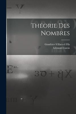 Theorie Des Nombres - Edouard Lucas - cover