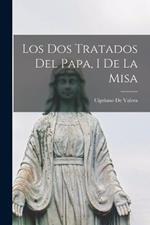 Los Dos Tratados Del Papa, I De La Misa