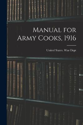 Manual for Army Cooks, 1916 - cover