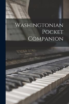 Washingtonian Pocket Companion - Anonymous - cover