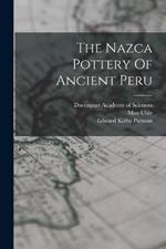 The Nazca Pottery Of Ancient Peru