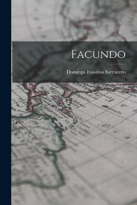 Facundo - Domingo Faustino Sarmiento - cover