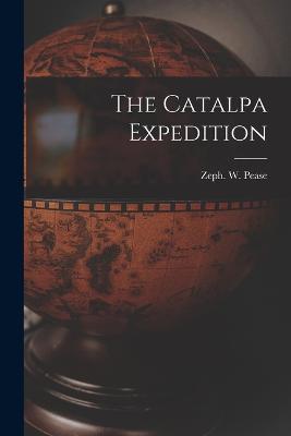 The Catalpa Expedition - Zeph W B 1861 Pease - cover