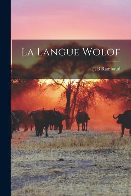 La langue Wolof - Rambaud J B - cover