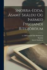 Snorra-Edda, ásamt Skáldu og Þarmeð fylgjandi ritgjörðum