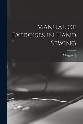 Manual of Exercises in Hand Sewing - Margaret J B 1863 Blair - cover