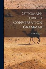 Ottoman-turkish Conversation Grammar